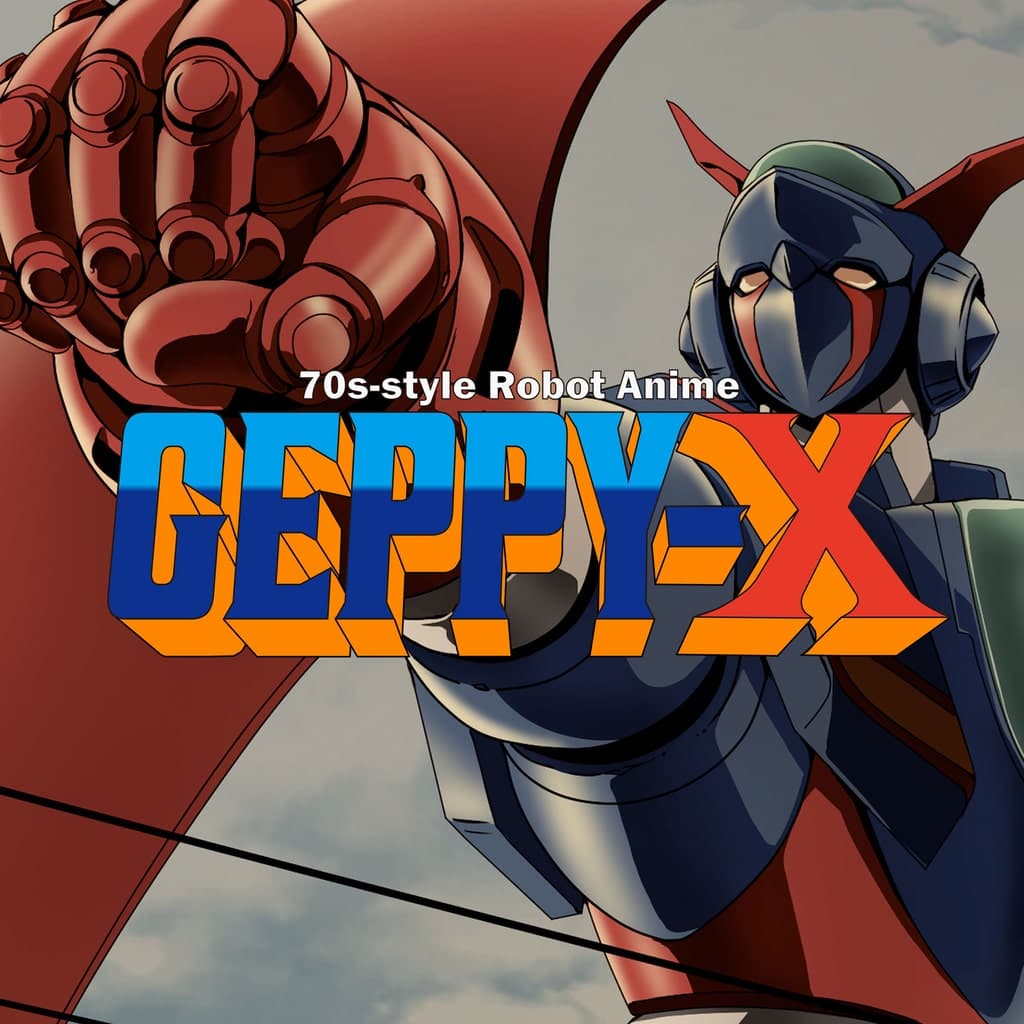 Аниме о роботах в стиле 70-х — Geppy-X