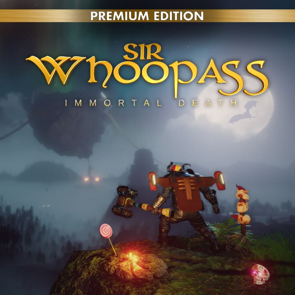 Sir Whoopass: Immortal Death